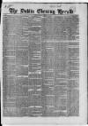 Dublin Evening Herald 1846 Monday 18 October 1847 Page 1