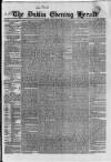 Dublin Evening Herald 1846 Monday 27 December 1847 Page 1