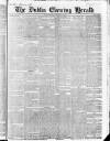Dublin Evening Herald 1846 Monday 19 January 1852 Page 1