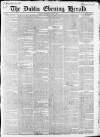 Dublin Evening Herald 1846 Thursday 01 July 1852 Page 1