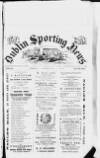 Dublin Sporting News Friday 08 February 1889 Page 1