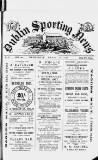 Dublin Sporting News Wednesday 13 March 1889 Page 1