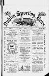 Dublin Sporting News Tuesday 16 April 1889 Page 1