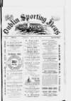 Dublin Sporting News Friday 17 May 1889 Page 1