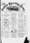 Dublin Sporting News Tuesday 21 May 1889 Page 1