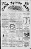 Dublin Sporting News Thursday 05 September 1889 Page 1