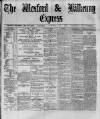 Wexford and Kilkenny Express Saturday 22 January 1887 Page 1