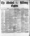 Wexford and Kilkenny Express Saturday 12 January 1889 Page 1