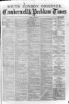 South London Observer Saturday 25 March 1876 Page 1