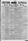 Croydon Express Saturday 16 December 1882 Page 1