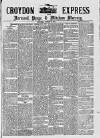Croydon Express Saturday 16 October 1886 Page 1