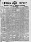 Croydon Express Saturday 04 February 1888 Page 1
