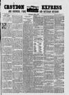 Croydon Express Saturday 09 June 1888 Page 1