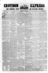 Croydon Express Saturday 22 July 1899 Page 1