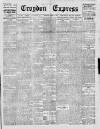 Croydon Express Saturday 25 January 1913 Page 1