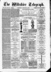 Wiltshire Telegraph Saturday 18 January 1879 Page 1