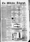Wiltshire Telegraph Saturday 05 April 1879 Page 1