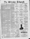 Wiltshire Telegraph Saturday 16 February 1889 Page 1