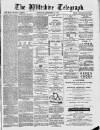 Wiltshire Telegraph Saturday 14 September 1889 Page 1