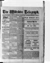 Wiltshire Telegraph Saturday 19 May 1917 Page 1