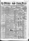 Wiltshire County Mirror Tuesday 29 June 1852 Page 1