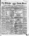 Wiltshire County Mirror Wednesday 20 January 1858 Page 1