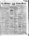 Wiltshire County Mirror Wednesday 18 August 1858 Page 1