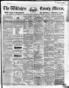 Wiltshire County Mirror Wednesday 01 December 1858 Page 1