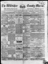 Wiltshire County Mirror Wednesday 10 September 1862 Page 1