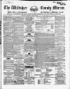 Wiltshire County Mirror Wednesday 01 April 1863 Page 1