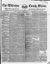 Wiltshire County Mirror Wednesday 30 November 1864 Page 1