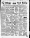 Wiltshire County Mirror Wednesday 04 January 1865 Page 1