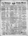 Wiltshire County Mirror Wednesday 02 December 1868 Page 1
