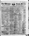 Wiltshire County Mirror Tuesday 23 August 1870 Page 1