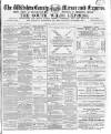 Wiltshire County Mirror Tuesday 17 December 1889 Page 1