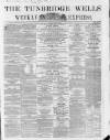Tunbridge Wells Weekly Express Tuesday 05 January 1864 Page 1