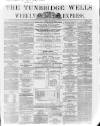 Tunbridge Wells Weekly Express Tuesday 12 January 1864 Page 1