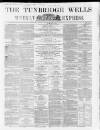 Tunbridge Wells Weekly Express Tuesday 05 April 1864 Page 1