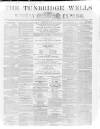 Tunbridge Wells Weekly Express Tuesday 31 May 1864 Page 1