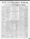 Tunbridge Wells Weekly Express Tuesday 06 June 1865 Page 1