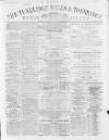 Tunbridge Wells Weekly Express Tuesday 03 April 1866 Page 1