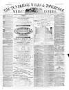 Tunbridge Wells Weekly Express Tuesday 15 June 1869 Page 1