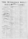 Tunbridge Wells Weekly Express Tuesday 24 January 1871 Page 1