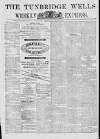 Tunbridge Wells Weekly Express Tuesday 28 November 1871 Page 1