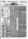 Tunbridge Wells Weekly Express Tuesday 23 January 1877 Page 1