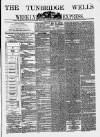 Tunbridge Wells Weekly Express Tuesday 20 March 1877 Page 1