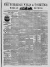 Tunbridge Wells Weekly Express Tuesday 15 January 1889 Page 1