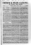 Church & State Gazette (London) Friday 29 April 1853 Page 1