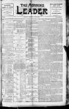 Morning Leader Saturday 16 July 1892 Page 1