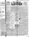 Morning Leader Monday 16 January 1893 Page 1